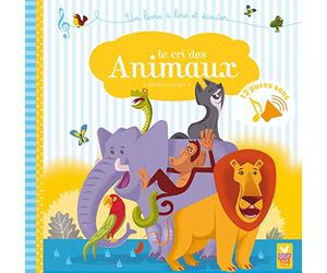 Le cri des animaux - livre sonore