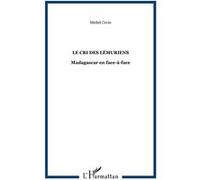 Le cri des lémuriens Michel Covin (Auteur)