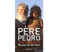 Le cri des pauvres Père Pedro (Auteur)