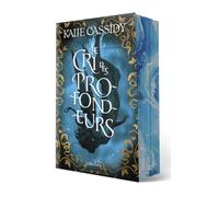 Kalie Cassidy – Le cri des profondeurs – Une romantasy océanique – Broché
