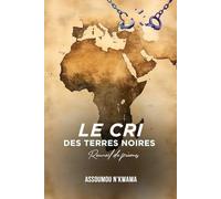LE CRI DES TERRES NOIRES