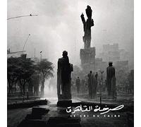 Le Cri du Caire - Le Cri du Caire