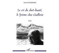 Le Cri Du Chat-Huant, Le Lyrisme Chez Guillevic