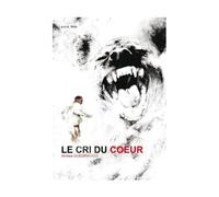 Le Cri Du Coeur