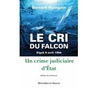 Le cri du falcon : un crime judiciaire d'état