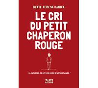 Le Cri du petit chaperon rouge