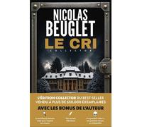 Le Cri - Édition collector 10e anniversaire - Nicolas Beuglet - Xo - ebook (ePub) - Roman