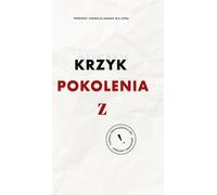 Le cri silencieux de la génération Z - Joanna Malinowska (Buch auf Polnisch)
