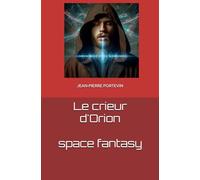 Le crieur d'Orion