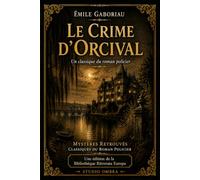 Le Crime d’Orcival: Un classique du roman policier