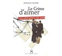 Le crime d'aimer: Les enfants du STO