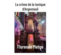 Le crime de la tunique d'Argenteuil