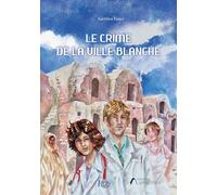 Le crime de la ville blanche
