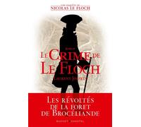 Le crime de Le Floch. Une enquête de Nicolas Le Floch - Laurent Joffrin - Buchet-Chastel - ebook (ePub) - Roman