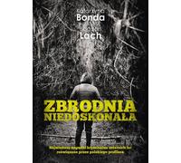 Le crime de l'imparfait Katarzyna Bonda, Bogdan Lach (Buch auf Polnisch)