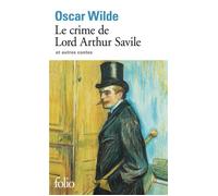 Le Crime de Lord Arthur Savile et autres contes - Oscar Wilde - Gallimard - Poche - Livre