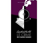 Le crime de l'Orient-Express 2024 - Agatha Christie - L'oeil Du Prince Eds - broché - Théâtre