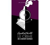 Le crime de l'Orient-Express Agatha Christie (Auteur), Gérald Sibleyras (Traduction), Ken Ludwig (Adapté)