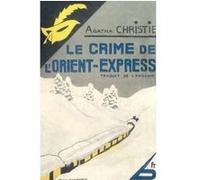 Agatha Christie – Le Crime de l'Orient express – Fac-similé prestige