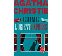 Le Crime de l'Orient-Express (Nouvelle traduction révisée) - Agatha Christie - Lgf - Poche - Roman