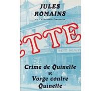 Le Crime de Quinette Jules Romains (Auteur)