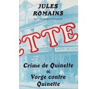 Le Crime de Quinette Vorge contre Quinette - Jules Romains - Flammarion - broché - Livre