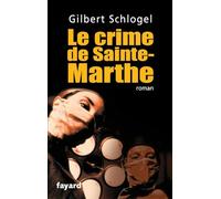Le crime de Sainte Marthe