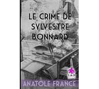 Le Crime de Sylvestre Bonnard