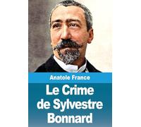 Le Crime de Sylvestre Bonnard
