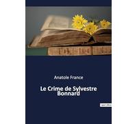 Le Crime de Sylvestre Bonnard