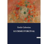 LE CRIME D'ORCIVAL