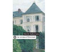 Le crime d'Orcival - Emile Gaboriau - Le Masque - Poche - Roman