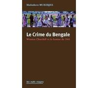 Le Crime du Bengale, Churchill et la Famine de 1943