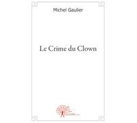 Le Crime du Clown