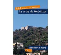 Le crime du Mont-Alban