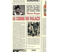 Le Crime du Palace Florence Tamagne (Auteur)
