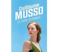 Guillaume Musso – Le Crime du paradis – Nouveau roman 2026 – Broché