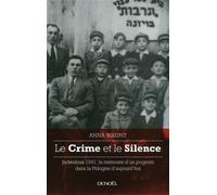Le Crime et le Silence Anna Bikont (Auteur), Anna Hurwic (Traduction)