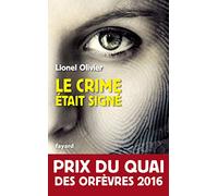 Le crime était signé: Prix du Quai des Orfèvres 2016