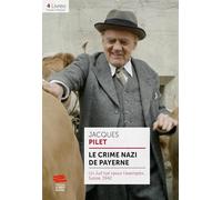 Le crime nazi de Payerne: Un Juif tué « pour l'exemple », Suisse, 1942