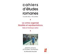 Le crime organisé, réalités et représentations Italie et Amérique Latine - Claudio Milanesi - Publication Universite Provence - broché - Revue