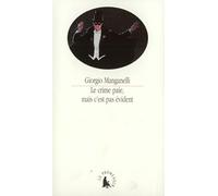 Le crime paie, mais c'est pas évident : Aphorismes et extravagances