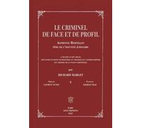 Alphonse Bertillon - Père de l’Identité judiciaire