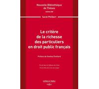 Le critère de la richesse des particuliers en droit public français. Volume 248