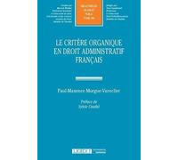 LE CRITERE ORGANIQUE EN DROIT ADMINISTRATIF FRANCAIS (306)
