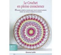 Le Crochet en pleine conscience