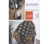 Le crochet: Secrets de fabrication