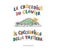 LE CROCODILE DU CLAVIER / IL COCCODRILLO... PIANO