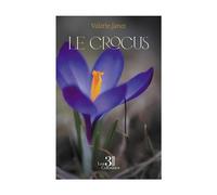 Le crocus - Valérie Janet - Trois Colonnes - broché - Témoignage