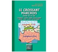 Le Croissant Marchois Entre Oc Et Oil